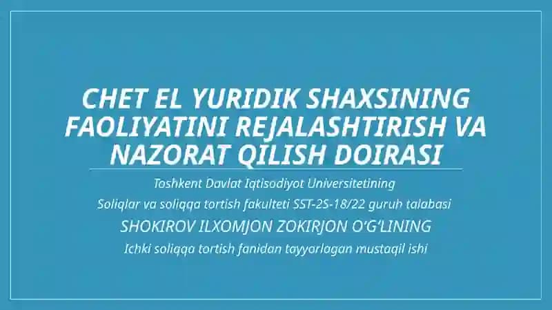 Chet el yuridik shaxsining faoliyati ni rejalashtirish va nazorat qilish doirasi