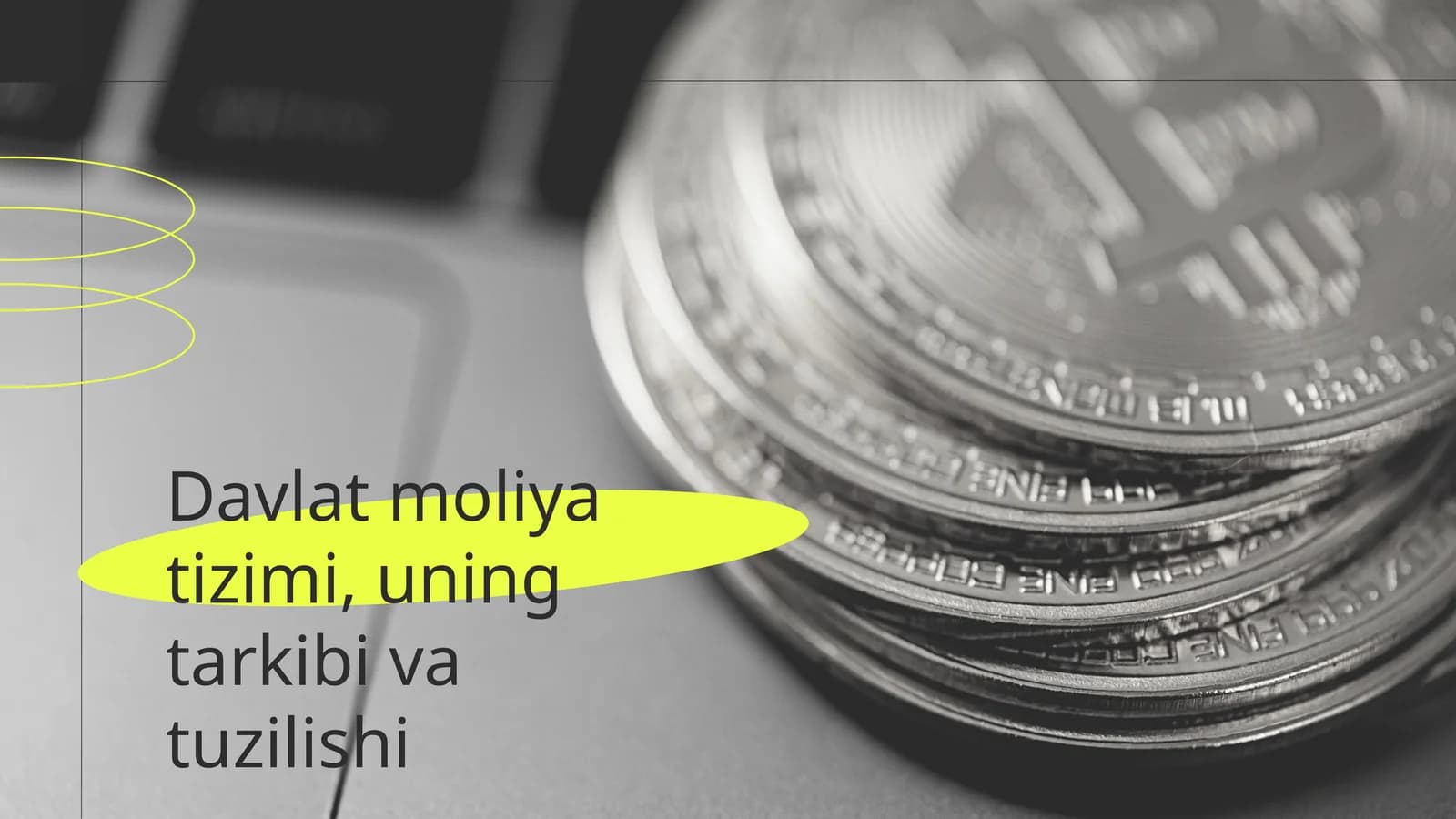 Davlat moliyaviy tizimi, uning tarkibi va tuzilishi