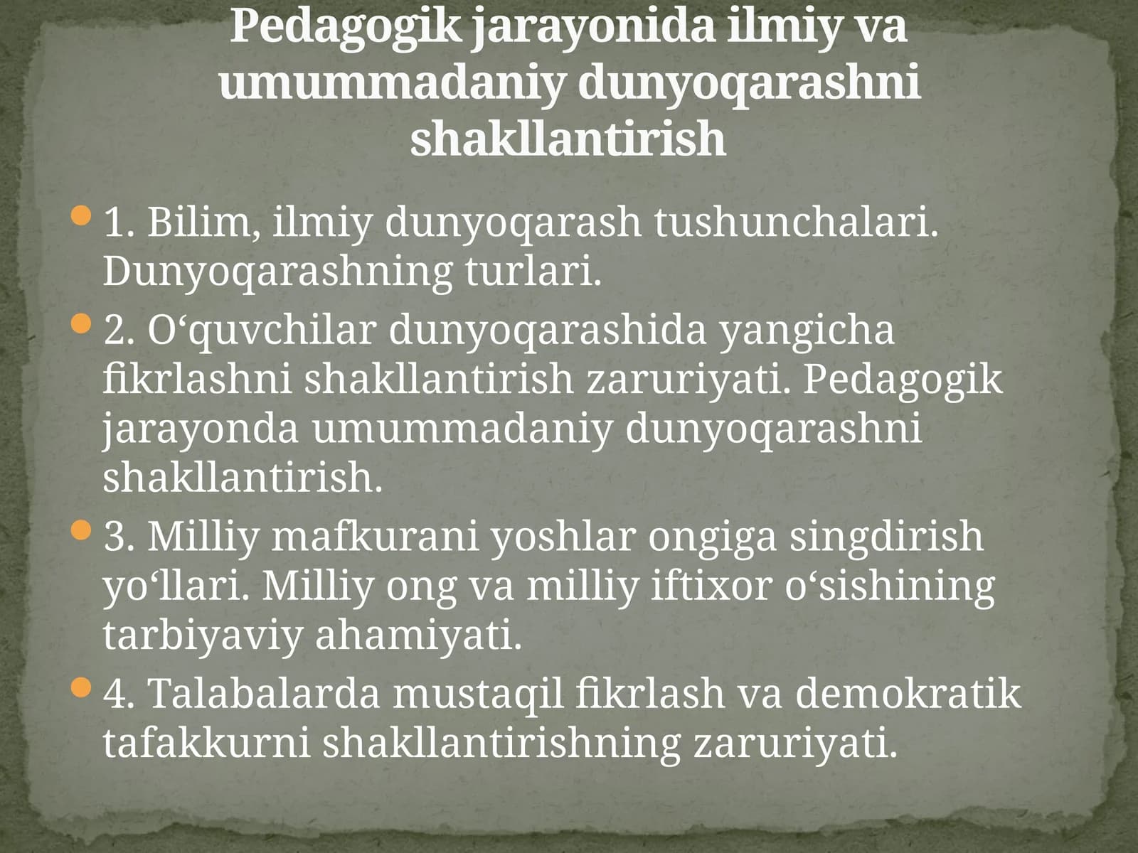Pedagogik jarayonida ilmiy va umummadaniy dunyoqarashni shakllantirish.pptx