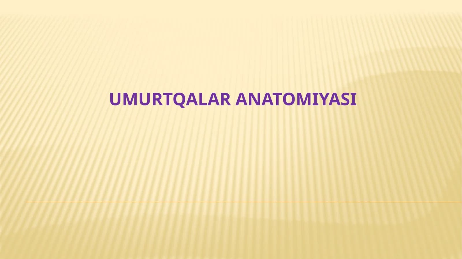 UMURTQALAR ANATOMIYASI