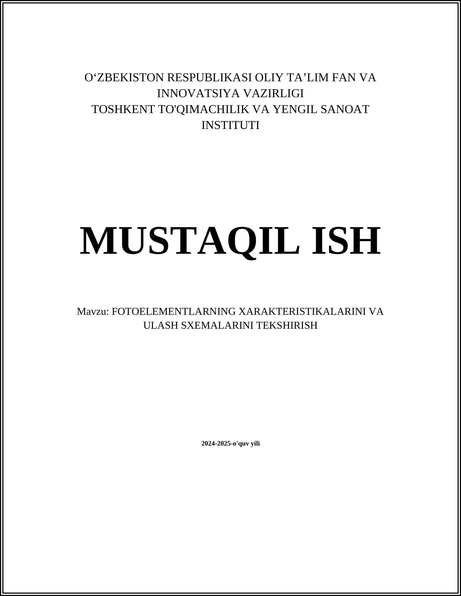 FOTOELEMENTLARNING XARAKTERISTIKALARINI VA ULASH SXEMALARINI TEKSHIRISH