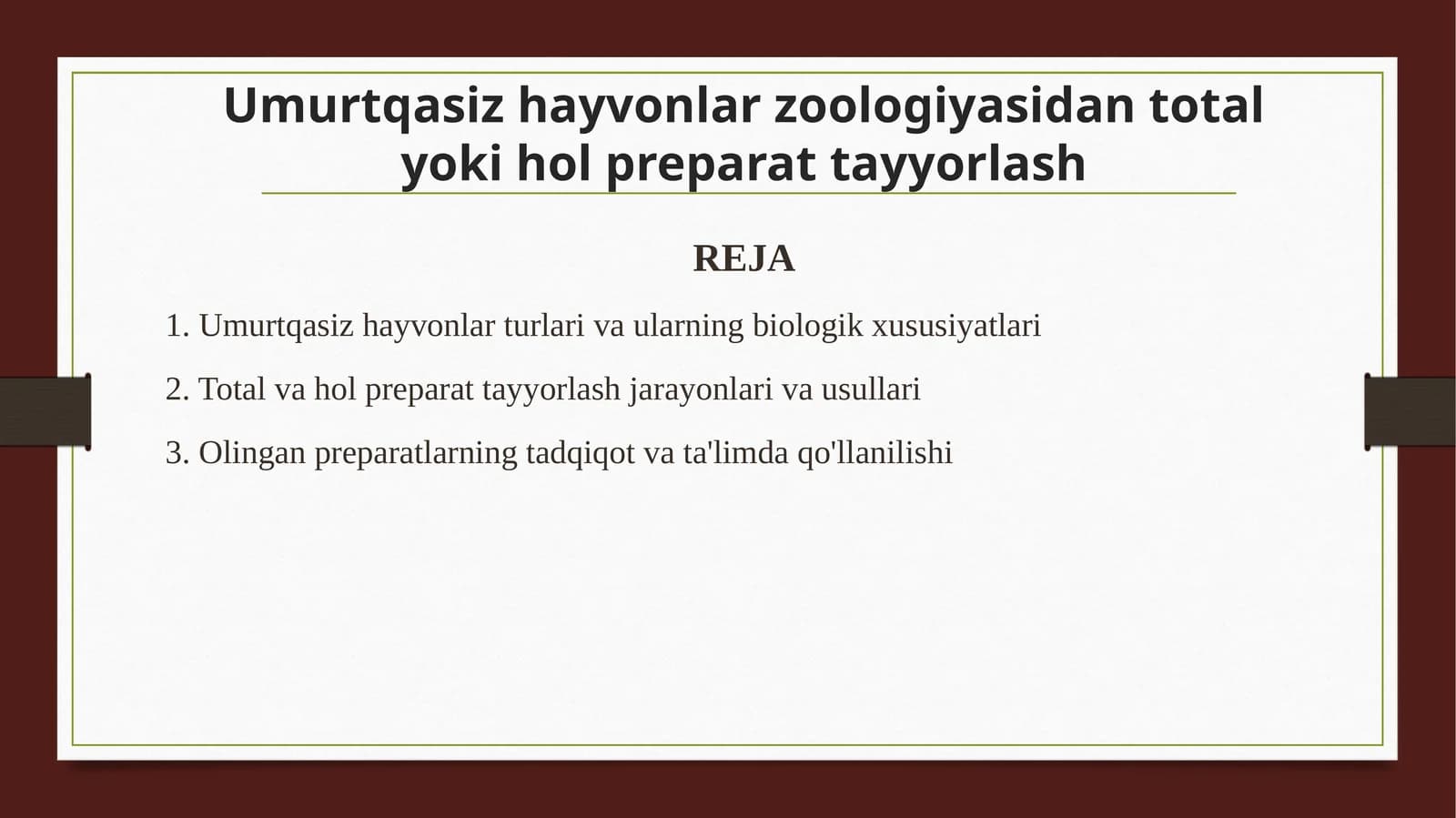 Umurtqasiz hayvonlar zoologiyasidan total yoki hol preparat tayyorlash