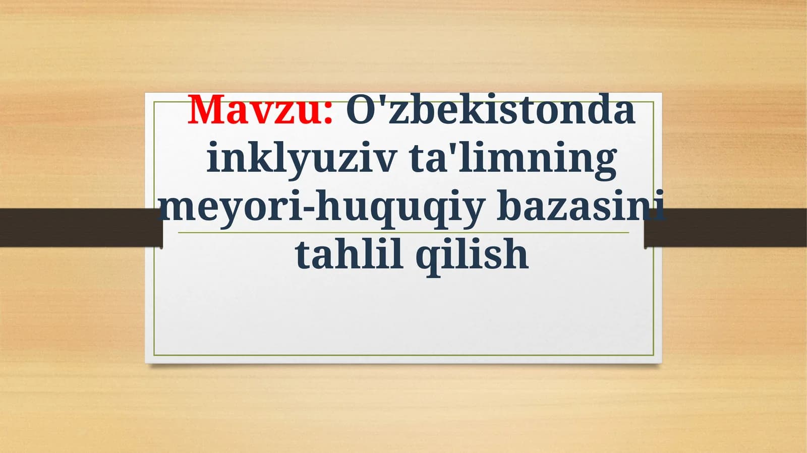 O'zbekistonda inklyuziv ta'limning meyori-huquqiy bazasini tahlil qilish
