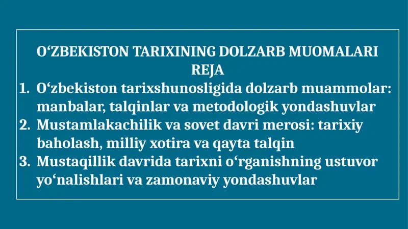 OʻZBEKISTONTARIXINING DOLZARB MUOMALARI