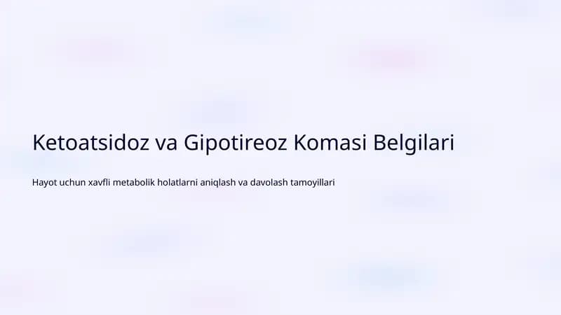 Ketoatsidoz va Gipotireoz Komasi Belgilari