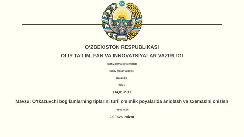Oʻtkazuvchi bogʻlamlarning tiplarini turli oʻsimlik poyalarida aniqlash va sxemasini chizish