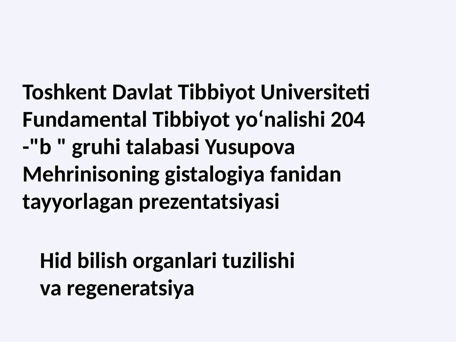 Hid bilish organlari tuzilishi va regeneratsiya