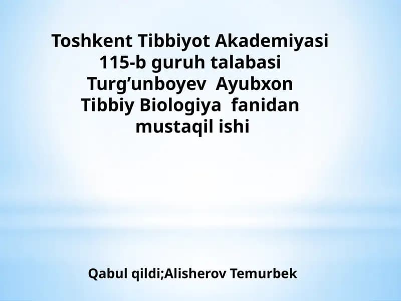 Tibbiy Biologiya fanidan mustaqil ishi