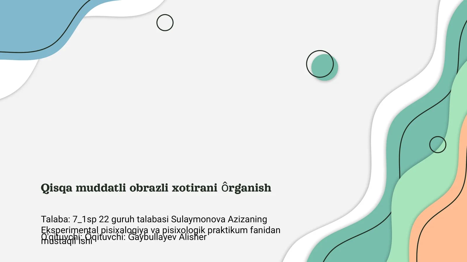 Qisqa muddatli obrazli xotirani ôrganish