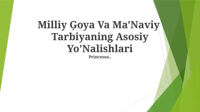 Milliy Ģoya Va Ma'Naviy Tarbiyaning Asosiy Yo'Nalishlari