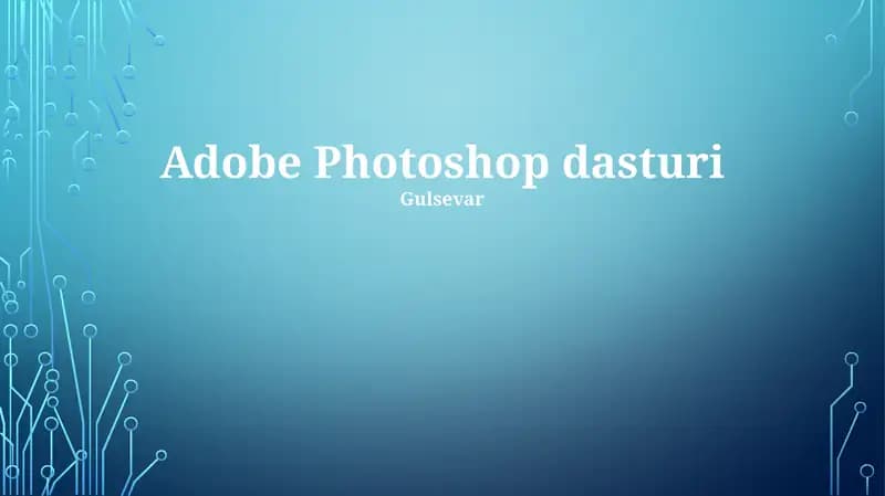 Photoshop: Tarix, Asoslar va Interfeys