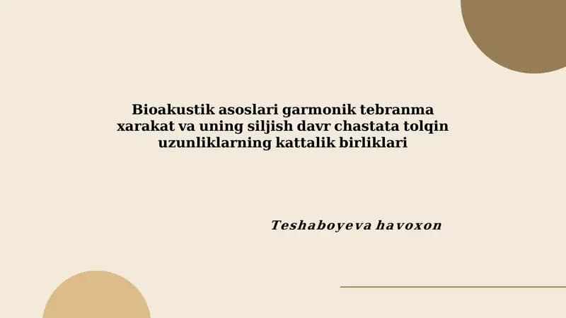 Bioakustika: asosiy tushunchalar va tadqiqot yo'nalishlari