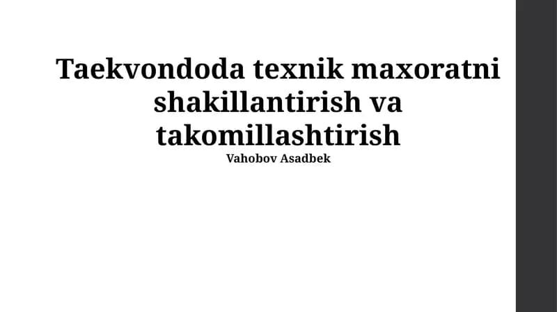 Taekvondoda texnik maxoratni shakillantirish va takomillashtirish