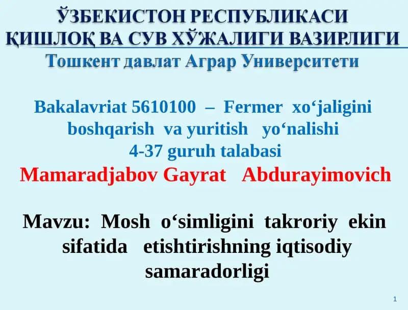 Mosh o‘simligini takroriy ekin sifatida etishtirishning iqtisodiy samaradorligi