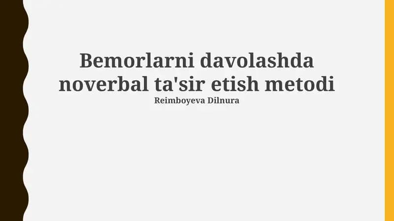 Bemorlarni davolashda noverbal ta'sir etish metodi