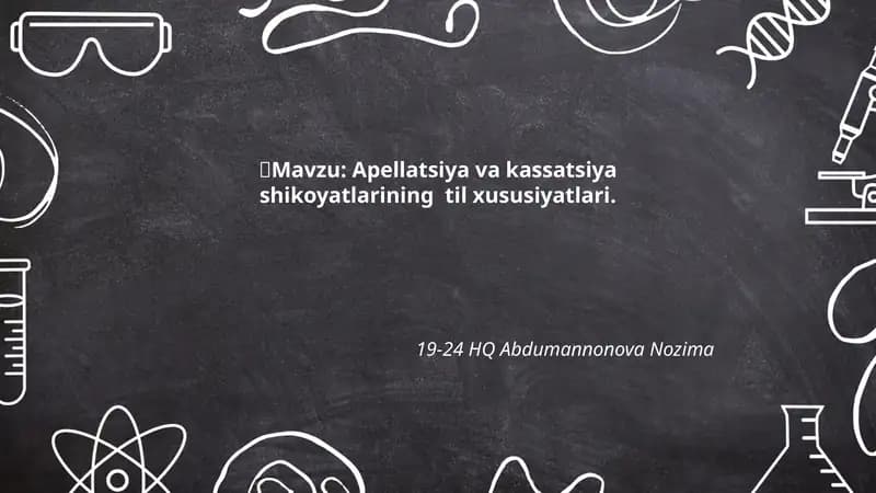 Apellatsiya va kassatsiya shikoyatlarining til xususiyatlari