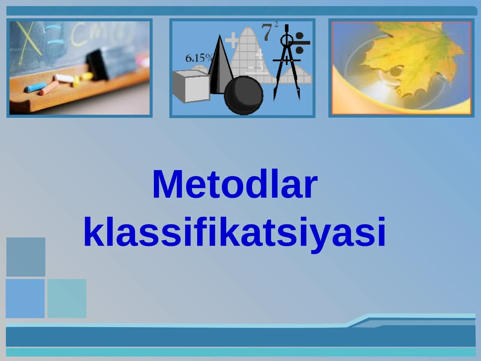 Metodlar klassifikatsiyasi