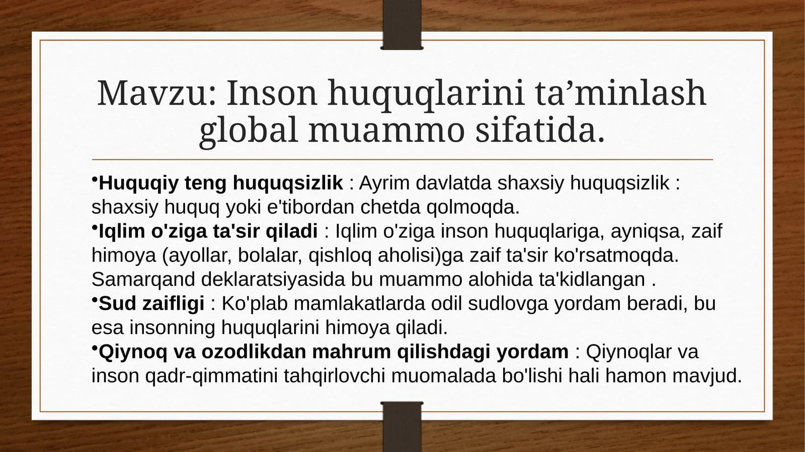 Inson huquqlarini ta’minlash global muammo sifatida.