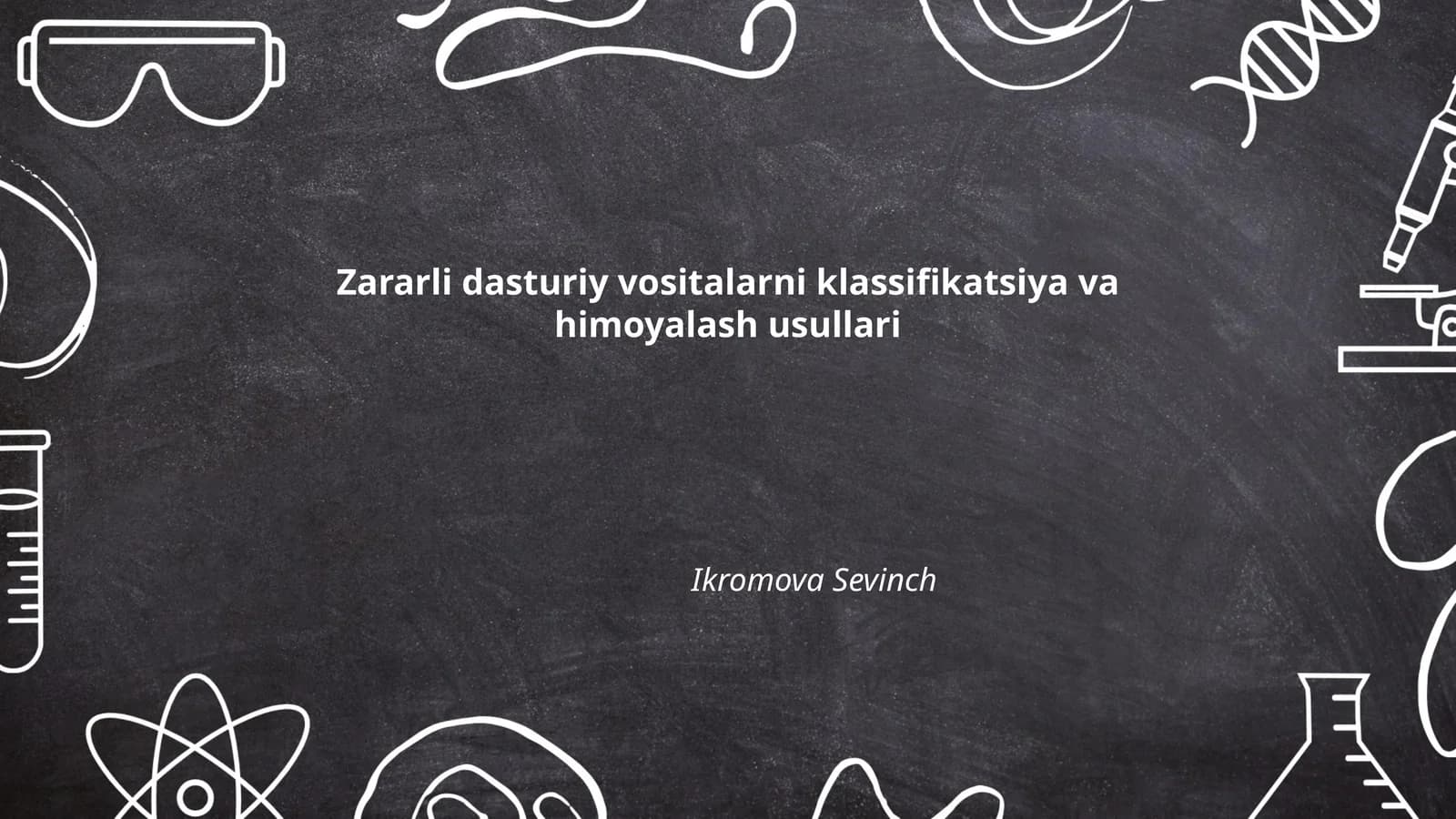 Zararli dasturiy vositalarni klassifikatsiya va himoyalash usullari