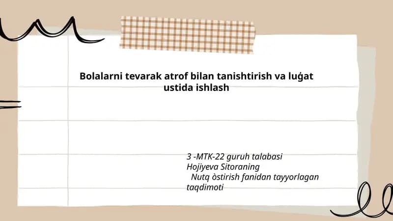 Bolalarni tevarak atrof bilan tanishtirish va luģat ustida ishlash