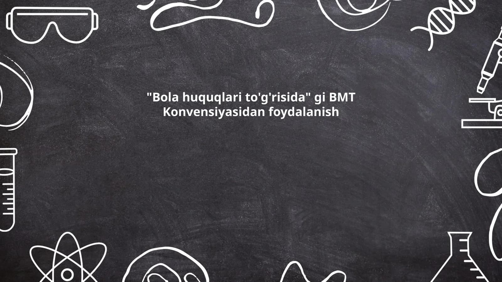 Bola huquqlari to'g'risida