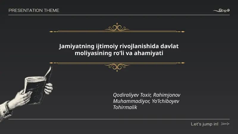 Jamiyatning ijtimoiy rivojlanishida davlat moliyasining roʻli va ahamiyati