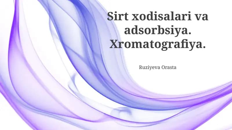 Sirt hodisalari va adsorbsiya asoslari