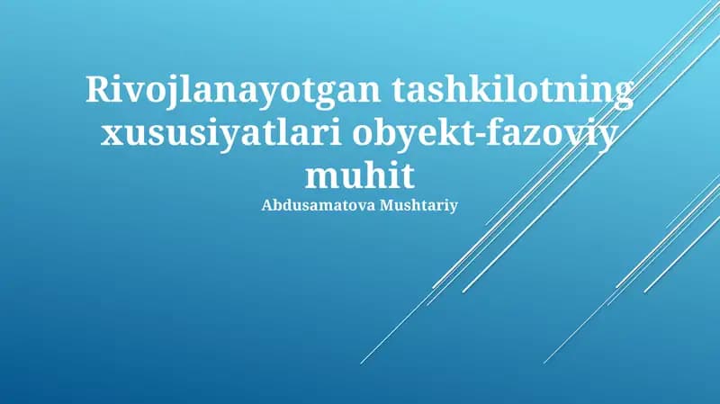 Ob'ekt-fazoviy muhitning rivojlanishi