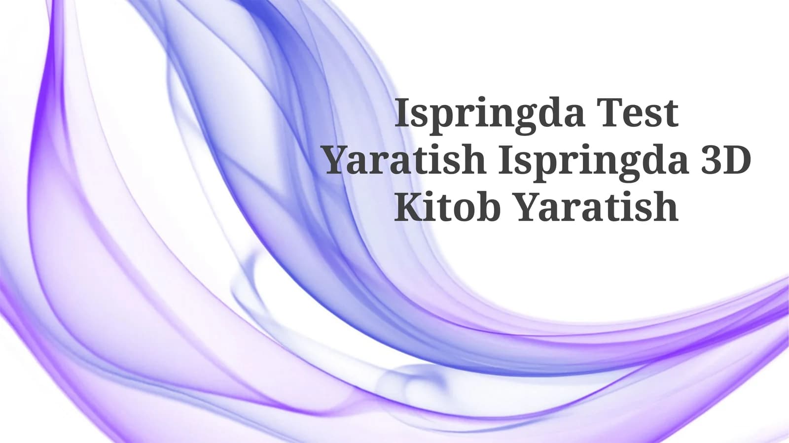 iSpringda Test Yaratish