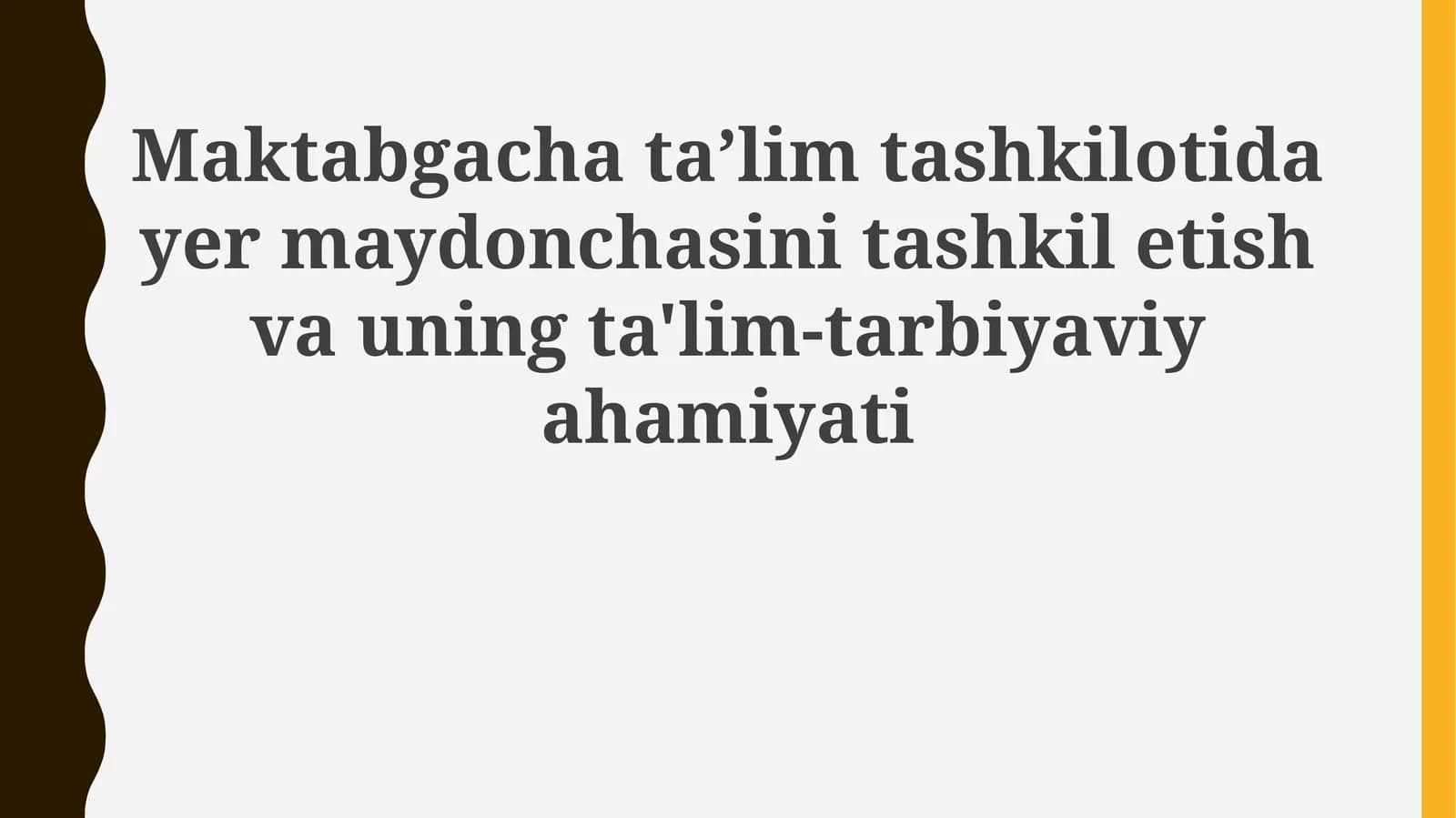Maktabgachataʼlim Tashkilotida Yer Maydonchasini Tashkil Etish Va Uning Ta'lim-Tarbiyaviyahamiyati