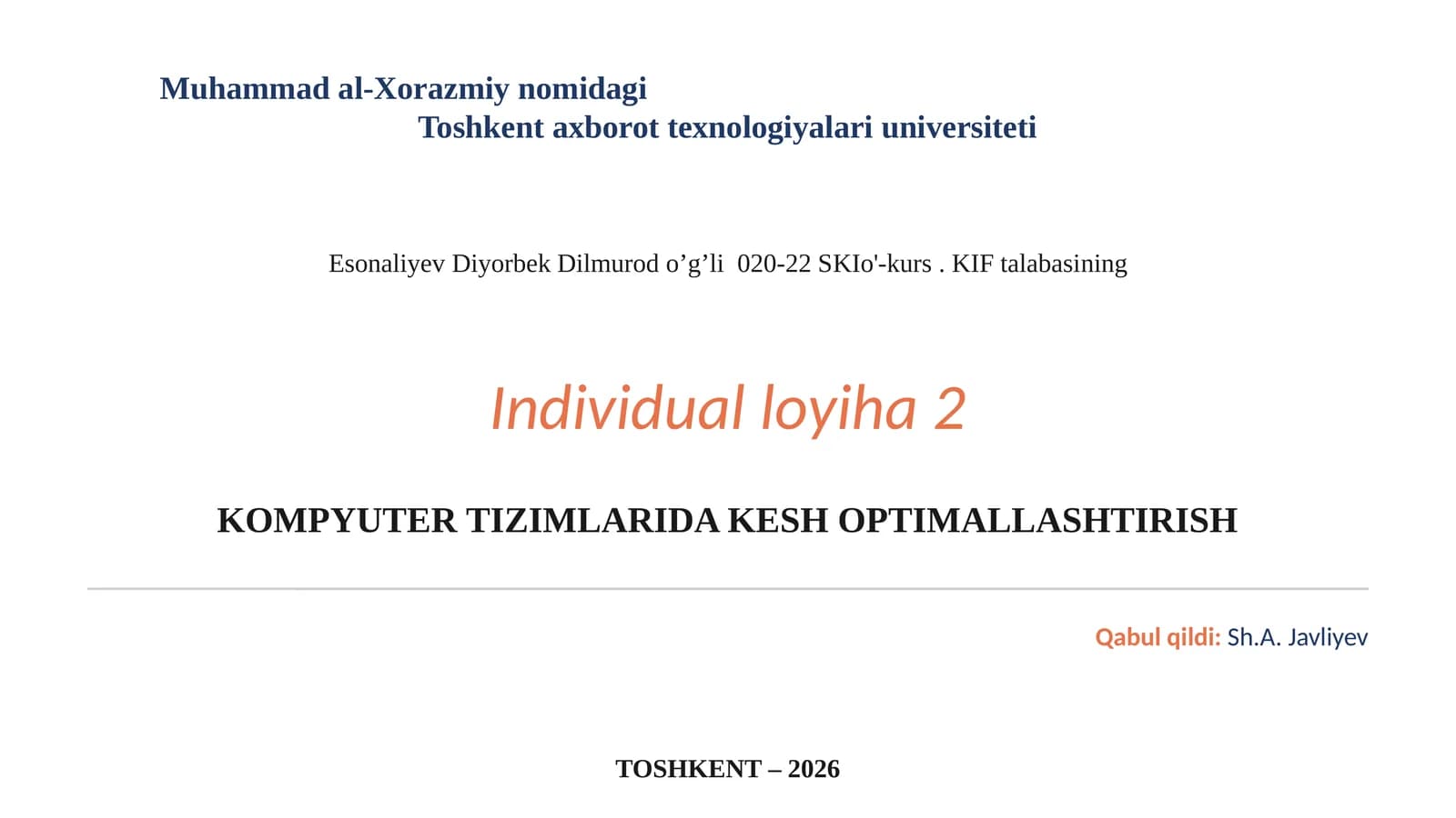 Individualloyiha "Kompyuter tizimlarida kesh optimallashtirish"