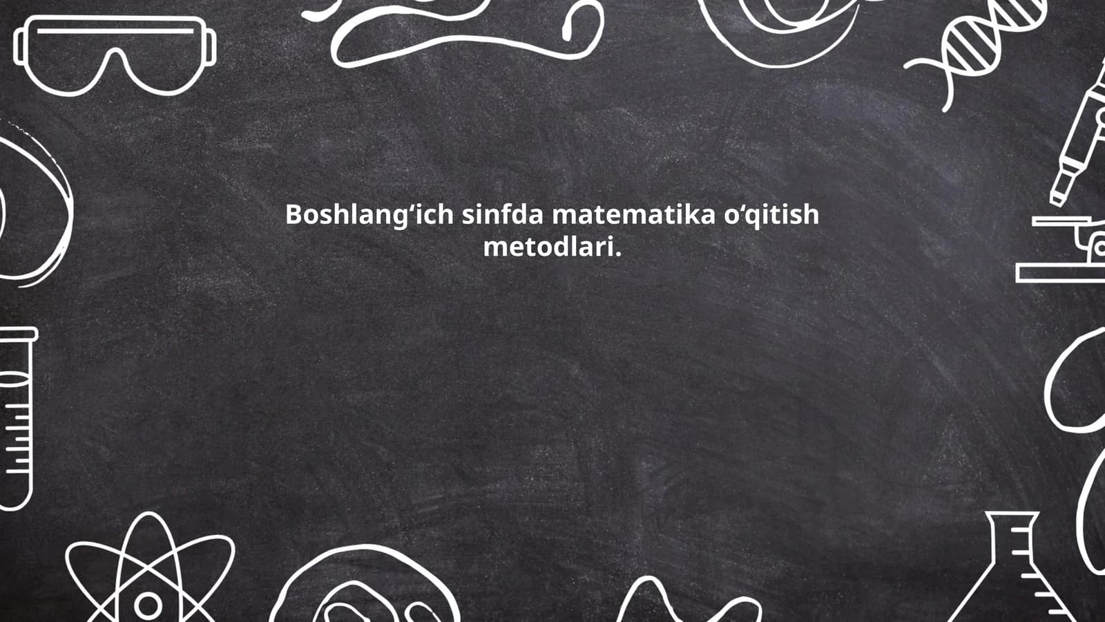 Boshlang‘ich sinfda matematika o‘qitish metodlari