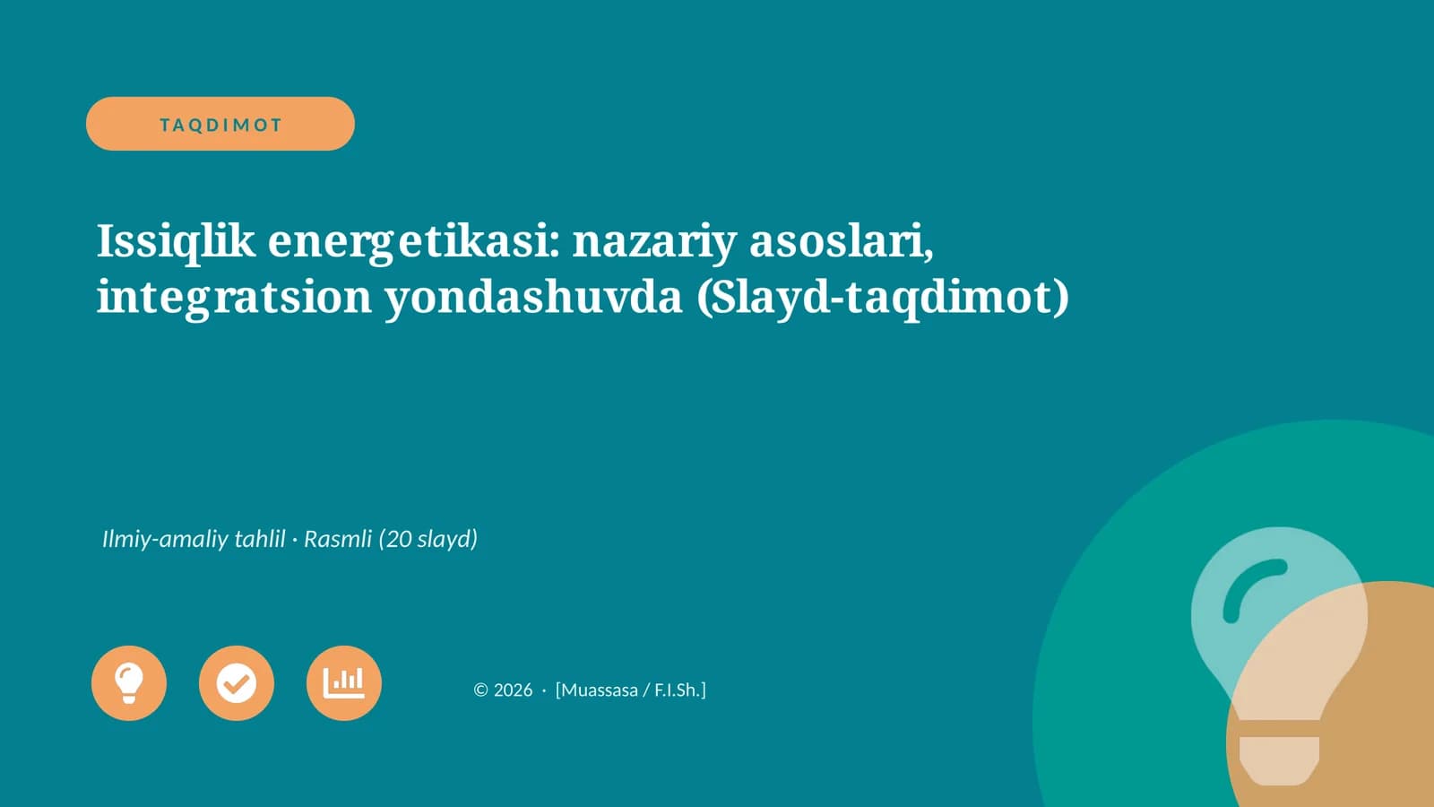 Issiqlik energetikasi: nazariy asoslari, integratsion yondashuvda (Slayd-taqdimot)