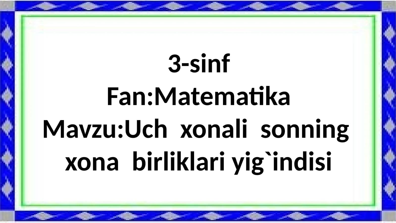 Uchxonalisonningxonabirliklariyig`indisi