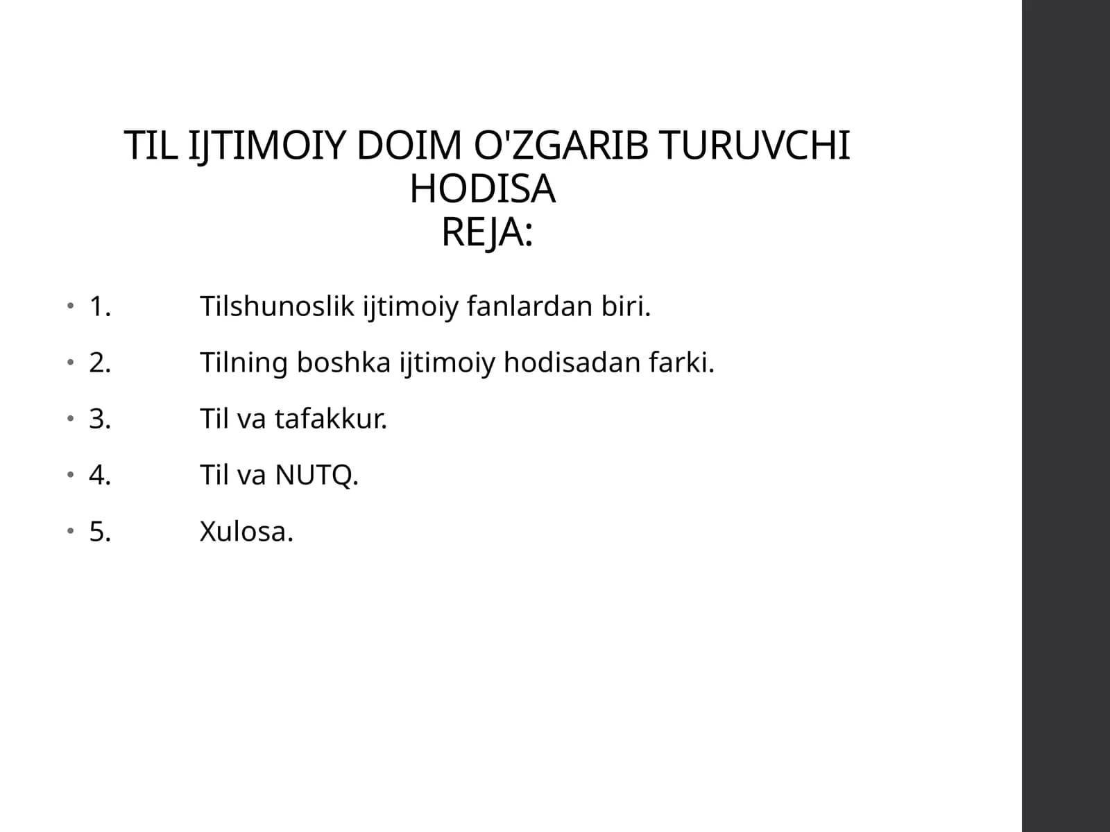 TIL IJTIMOIY DOIM O'ZGARIB TURUVCHI HODISAREJA