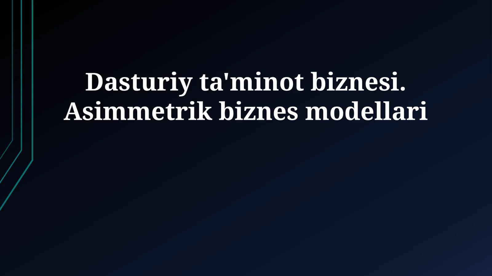 Dasturiy ta'minot biznesi. Asimmetrik biznes modellari