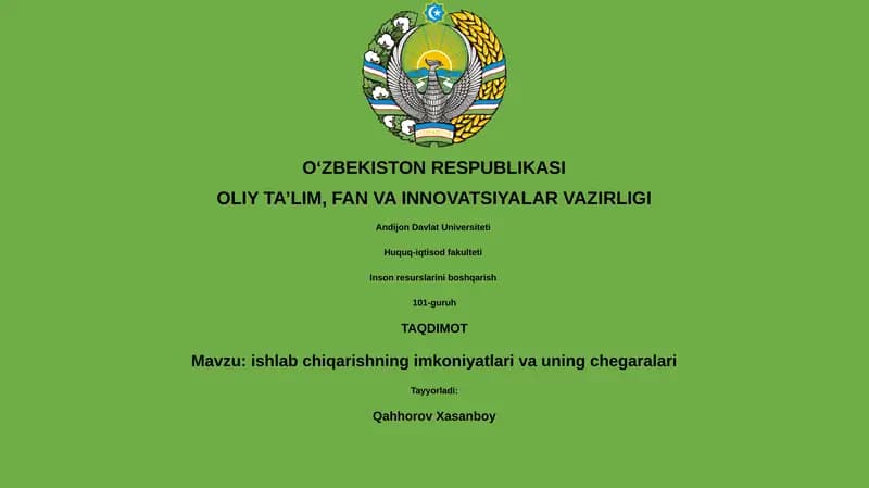 Ishlab chiqarishning imkoniyatlari va uning chegaralari