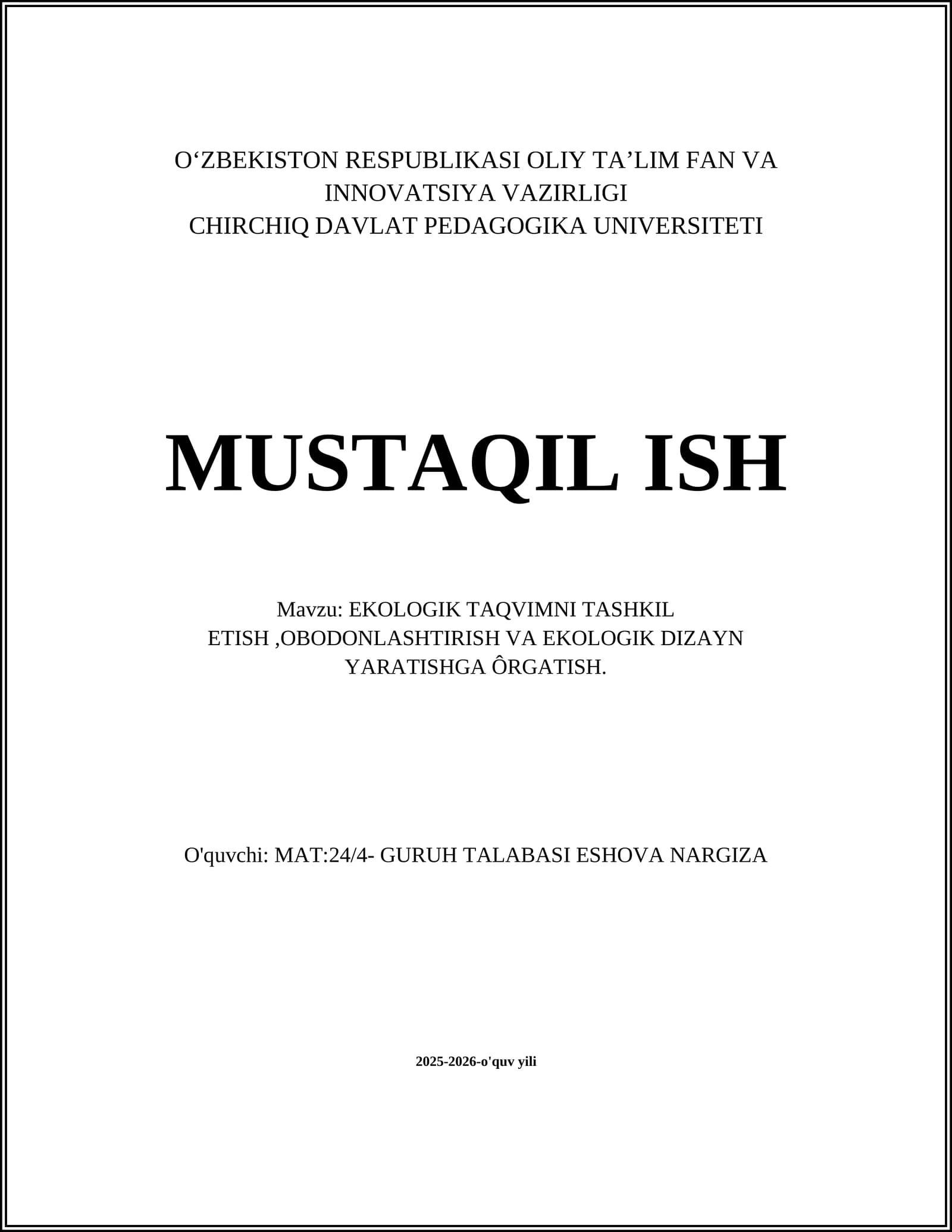 EKOLOGIK TAQVIMNI TASHKIL ETISH, OBODONLASHTIRISH VA EKOLOGIK DIZAYN YARATISHGA ÔRGATISH