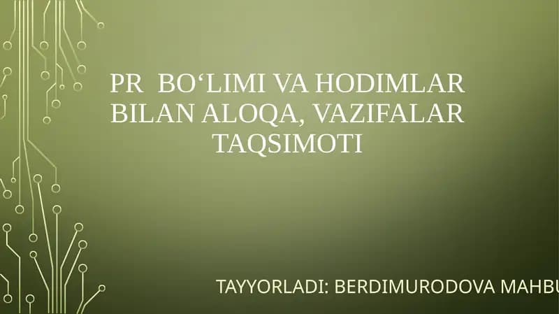 PR boʻlimi vahodimlar bilan aloqa, vazifalar taqsimoti