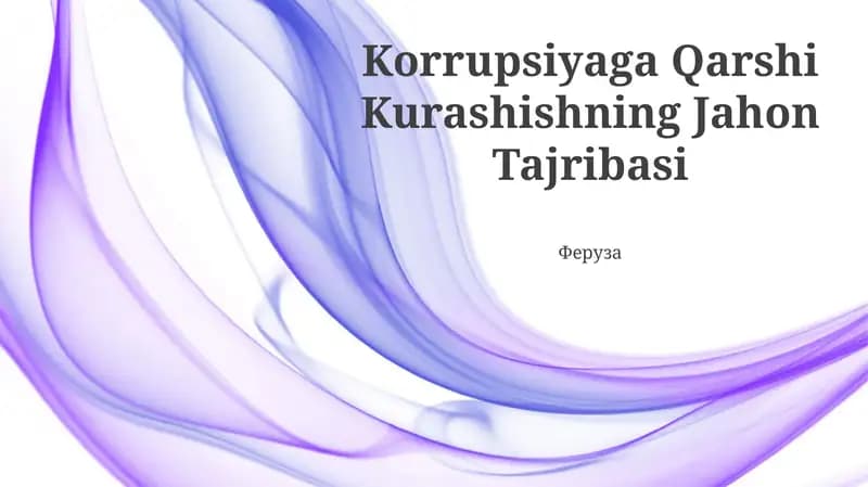 Korrupsiyaga Qarshi Kurashishning Jahon Tajribasi