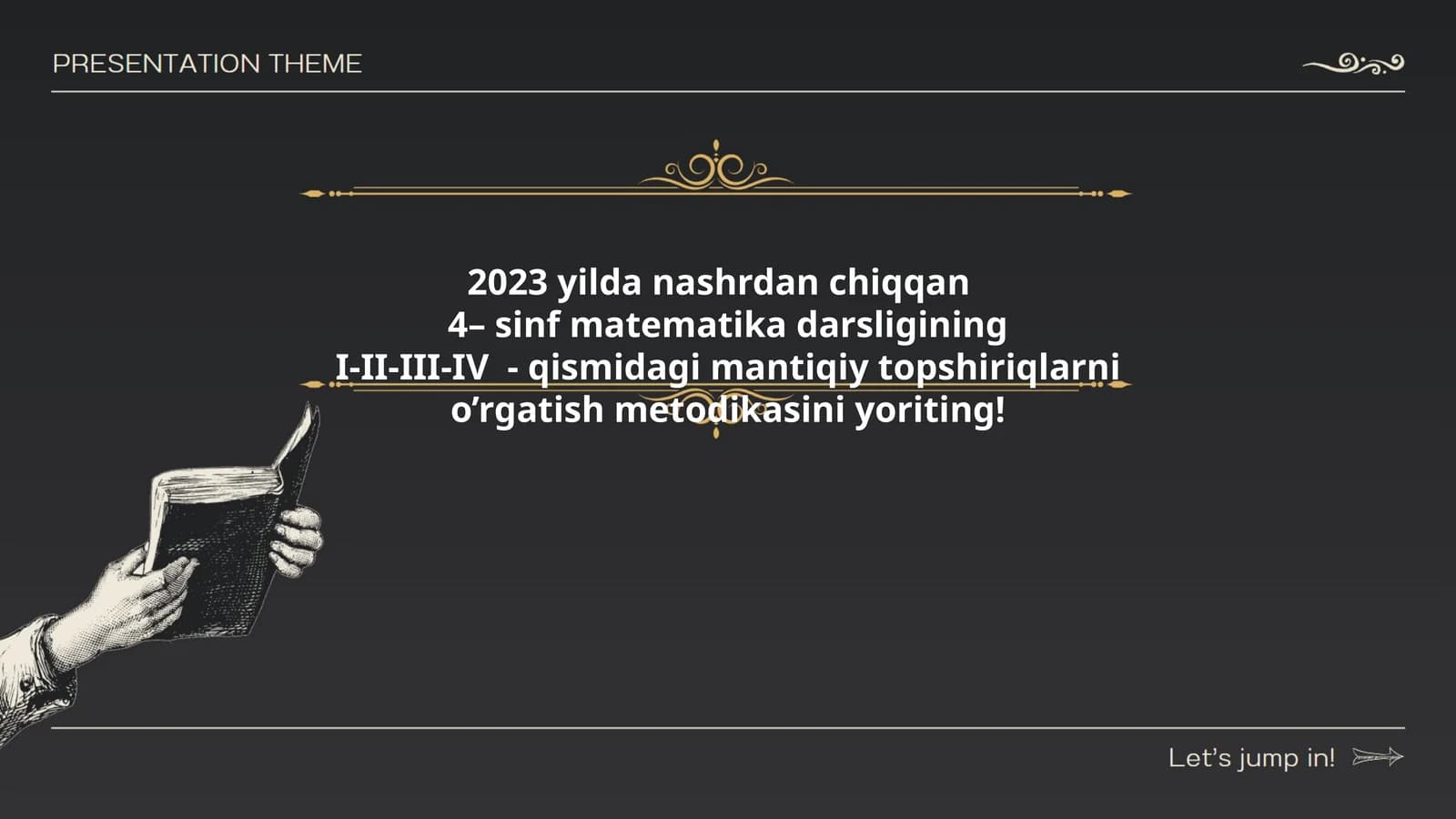 4– sinf matematika darsligining mantiqiy topshiriqlarni o’rgatish metodikasi