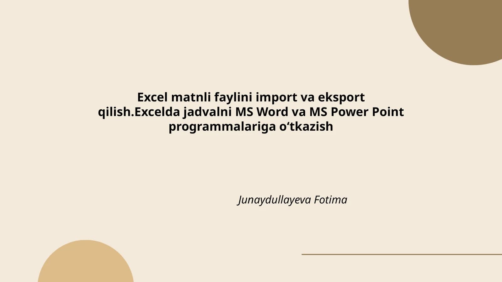 Excelda jadvalni MS Word va MS Power Point programmalariga oʻtkazish