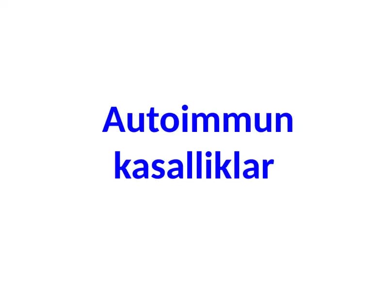 Autoimmun kasalliklar
