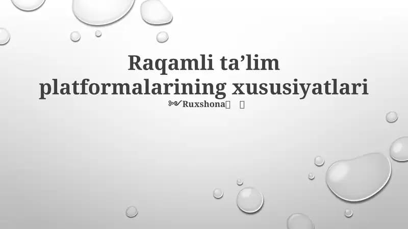 Raqamli taʼlim platformalarining xususiyatlari