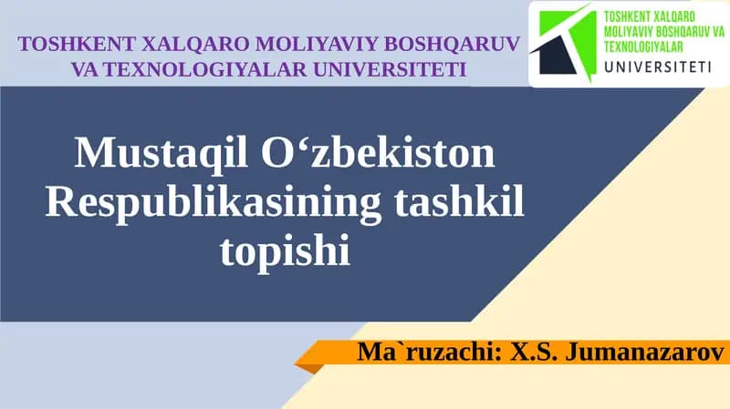 Mustaqil O‘zbekistonRespublikasiningtashkiltopishi