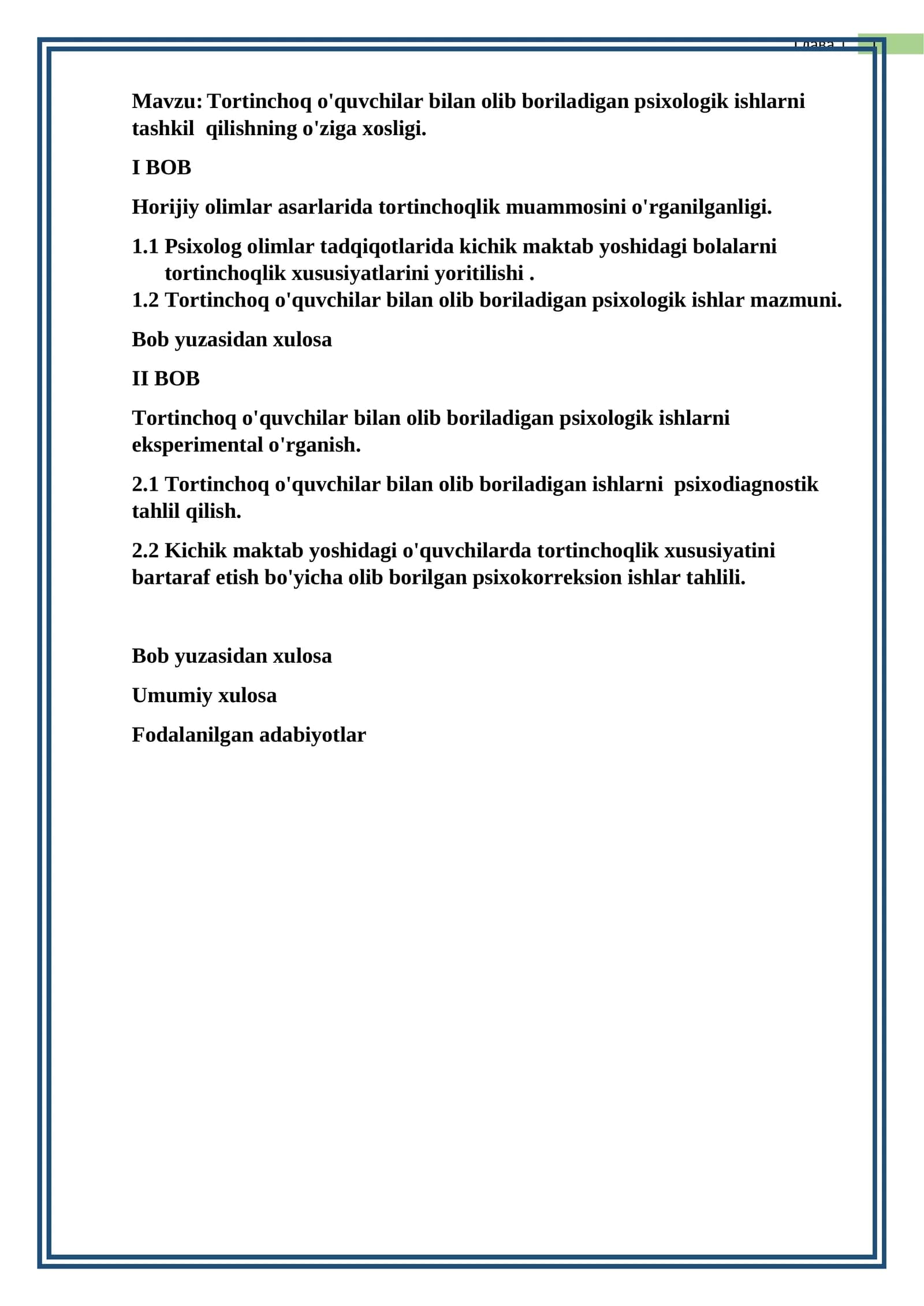 Tortinchoq o'quvchilar bilan olib boriladigan psixologik ishlarni tashkil qilishning o'ziga xosligi