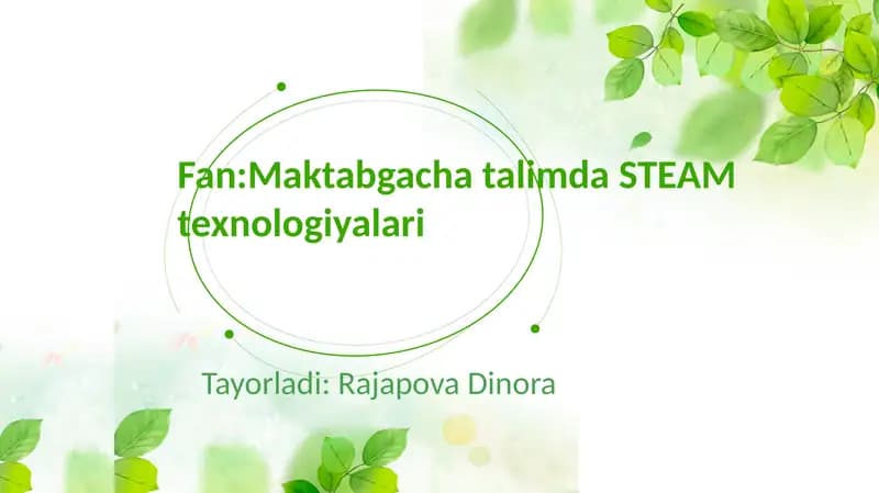 "Oʻzbekistonda STEAM taʼlimining rivojlanishi"