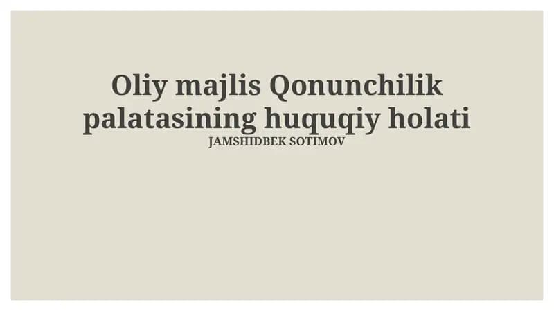 Oliy Majlis Qonunchilik palatasining huquqiy holati