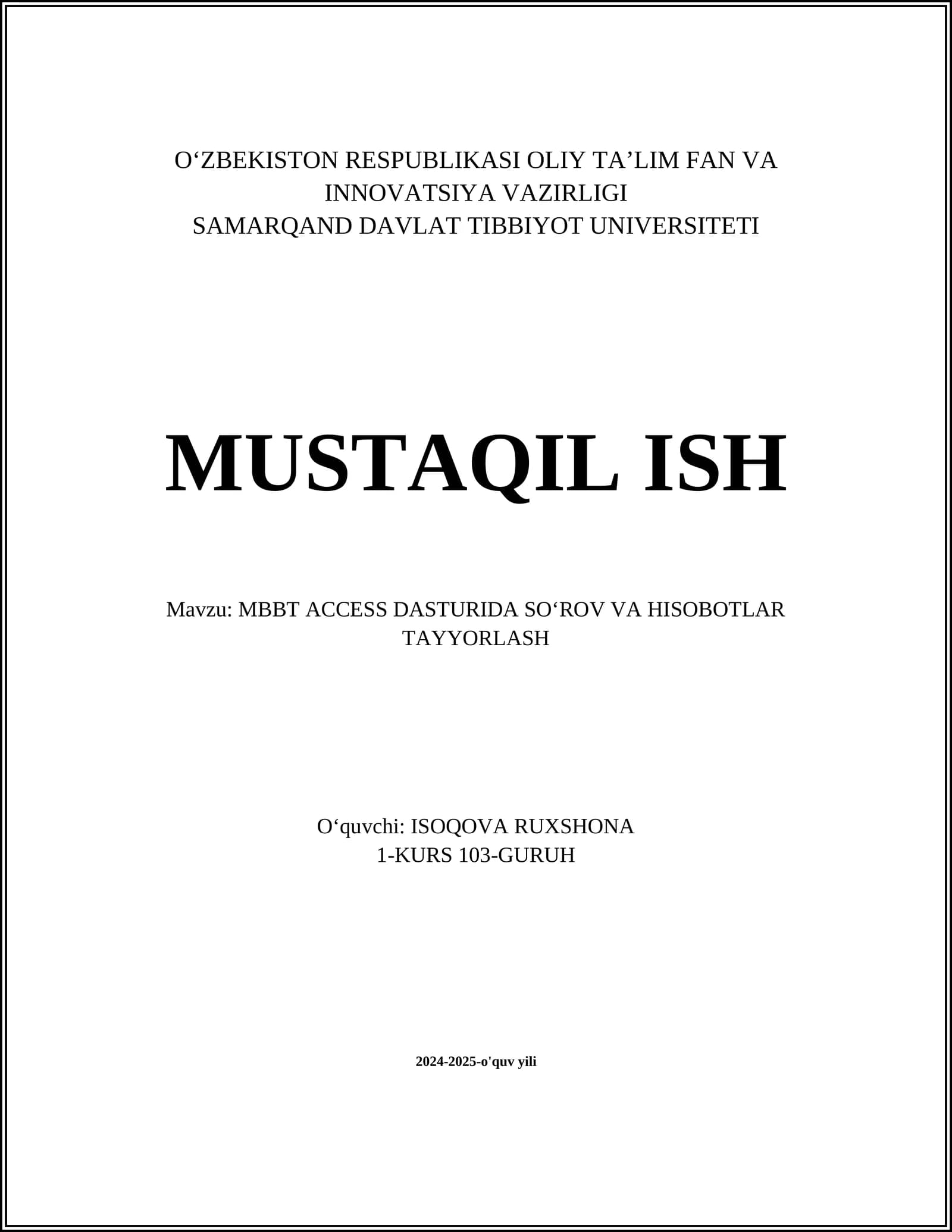 MBBT ACCESS DASTURIDA SO‘ROV VA HISOBOTLAR TAYYORLASH
