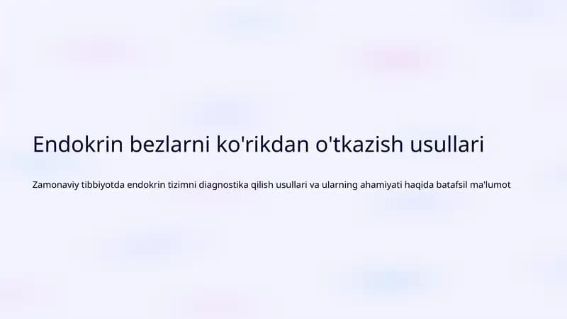 Endokrin bezlarni ko'rikdan o'tkazish usullari